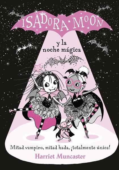 Isadora Moon y la noche mágica | 9788420452173 | Harriet Muncaster