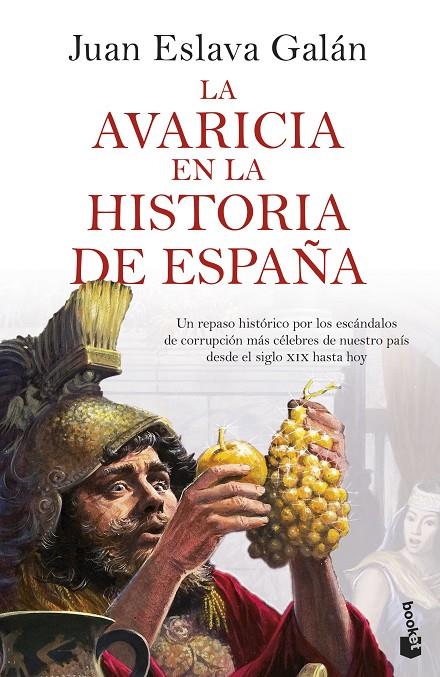 La avaricia en la historia de España | 9788408287483 | Juan Eslava Galán