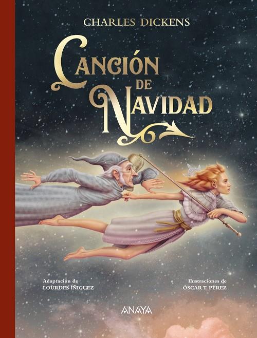 Canción de Navidad | 9788414340493 | Charles Dickens ; Lourdes Íñiguez ; Óscar T. Pérez