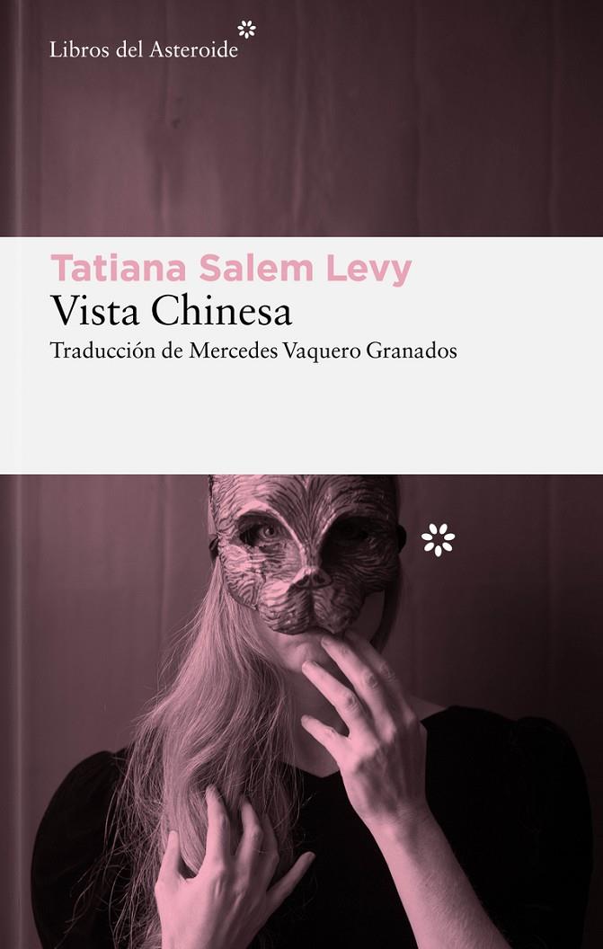 Vista Chinesa | 9788419089045 | Tatiana Salem Levy