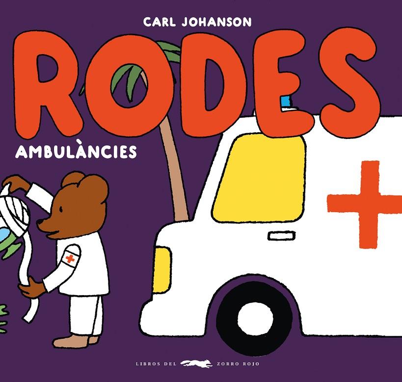 Rodes : Ambulàncies | 9788412782196 | Carl Johanson