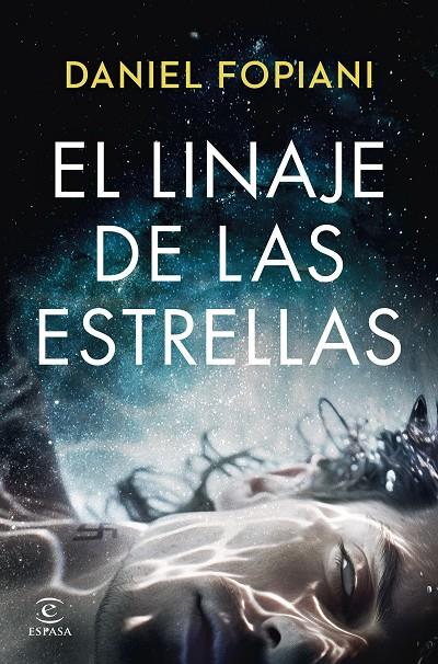 El linaje de las estrellas | 9788467072648 | Daniel Fopiani