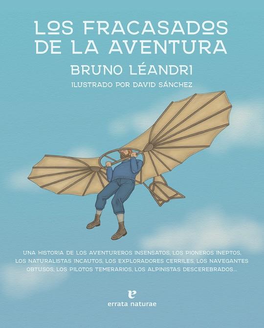 Los fracasados de la aventura | 9788419158161 | Bruno Léandri