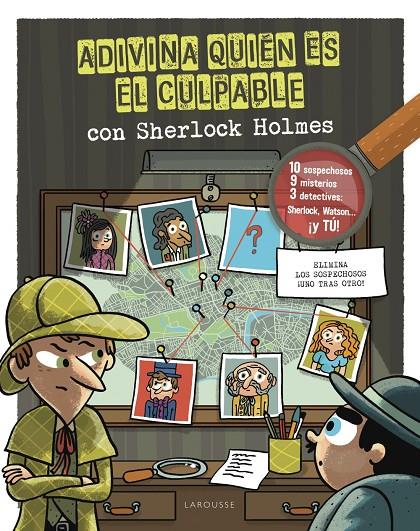 Adivina quién es el culpable con Sherlock Holmes | 9788418882678 | Sandra Lebrun ; Loïc Méhée