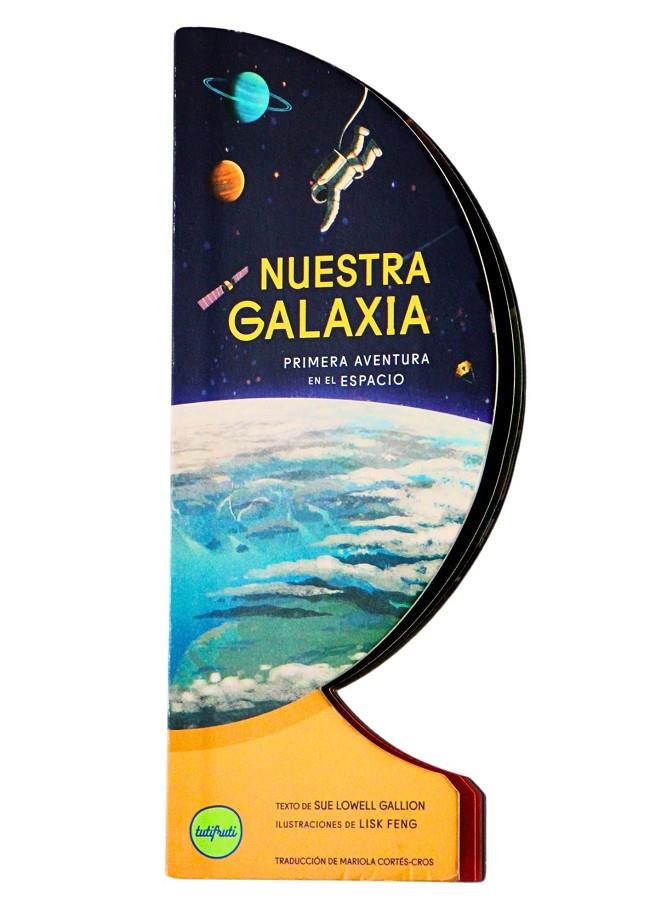 Nuestra Galaxia | 9788412795639 | Sue Lowell Gallion ; Lisk Feng