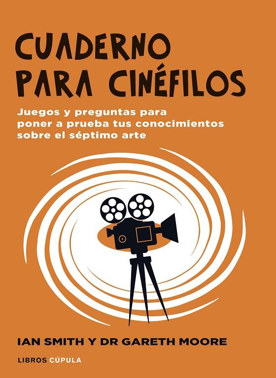 Cuaderno para cinéfilos | 9788448040536 | Ian Haydn Smith  ; Gareth Moore