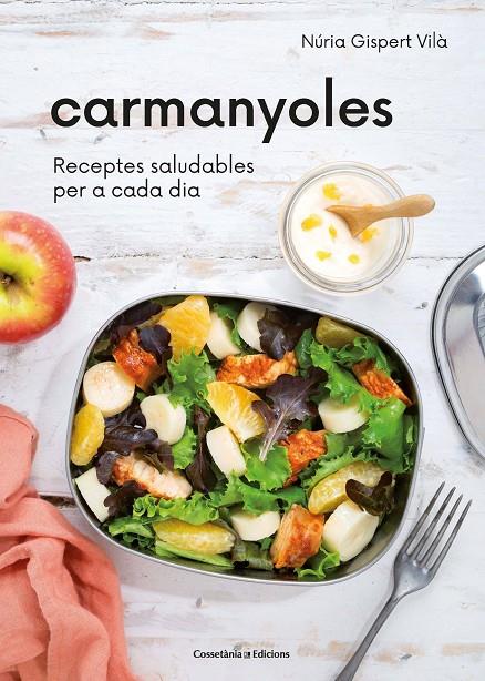 Carmanyoles | 9788490349922 | Núria Gispert Vilà