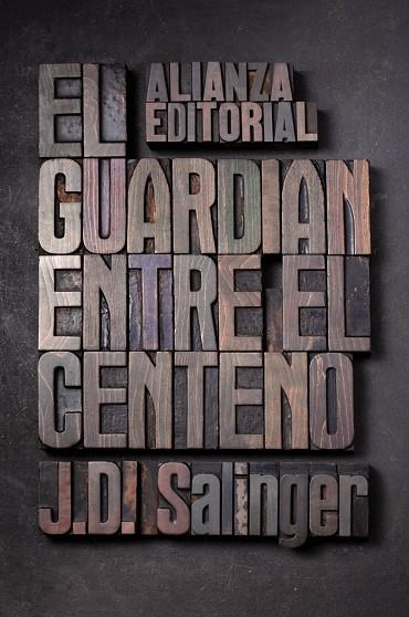 El guardián entre el centeno | 9788420674209 | J.D. Salinger