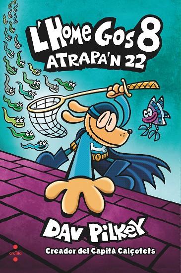 Atrapa'n 22 | 9788466150507 | Dav Pilkey