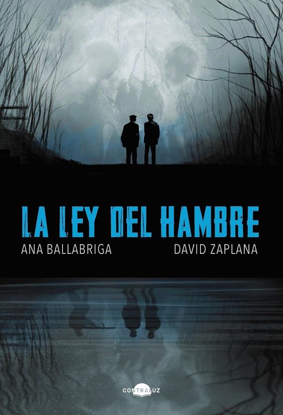 La ley del hambre | 9788418945601 | Ana Ballabriga ; David Zaplana