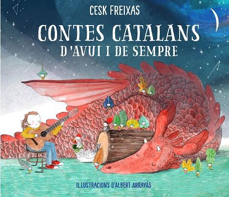 Contes catalans d'avui i de sempre | 9788417921385 | Cesk Freixas ; Albert Arrayás