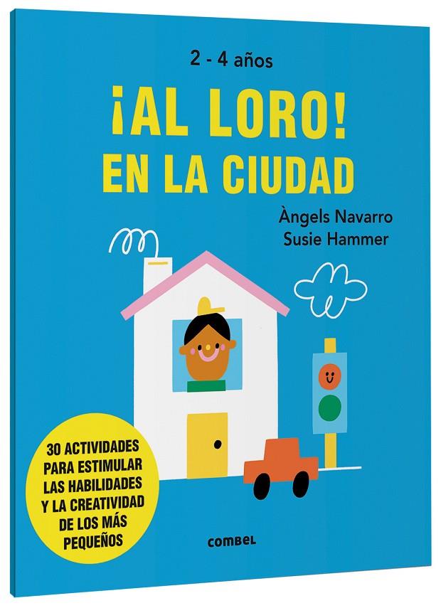 ¡Al loro! En la ciudad | 9788491019565 | Àngels Navarro ; Susie Hammer