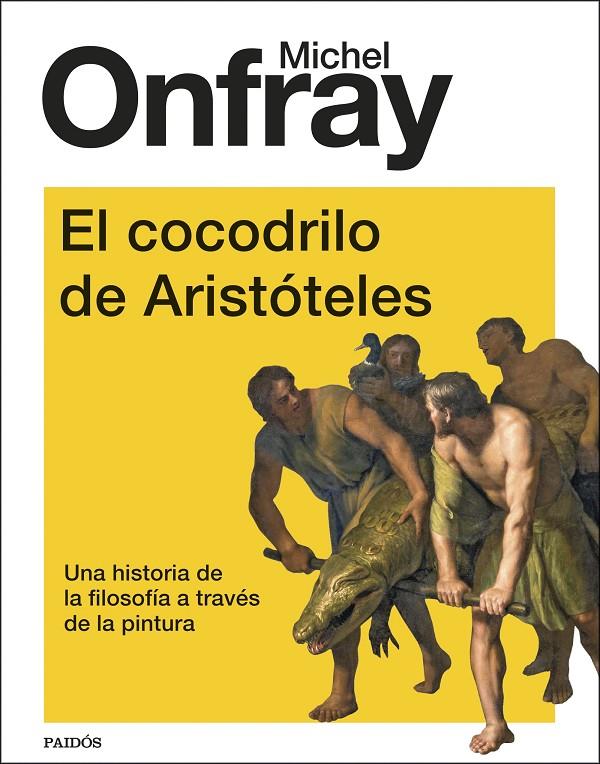 El cocodrilo de Aristóteles | 9788449339196 | Michel Onfray