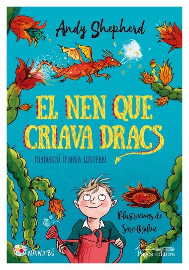 El nen que criava dracs | 9788413031279 | Andy Shepherd ; Sara Ogivie