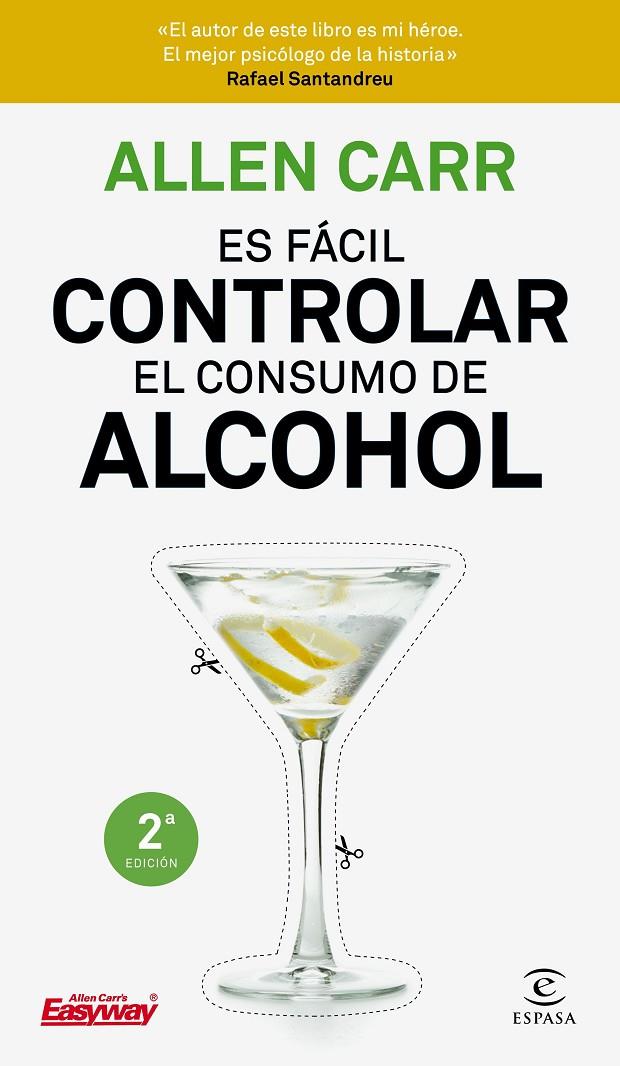 Es fácil controlar el consumo de alcohol | 9788467052954 | Allen Carr