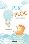 Plic ploc : el cor de la pluja | 9788417555917 | Maria José Ferrada ; Marco Paschetta