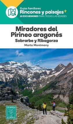 Miradores del Pirineo aragonés : Sobrarbe y Ribagorza | 9788480909655 | Marta Montmany