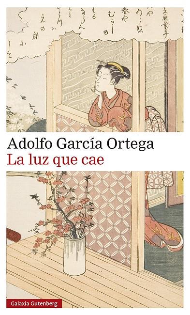 La luz que cae | 9788418526299 | Adolfo García Ortega