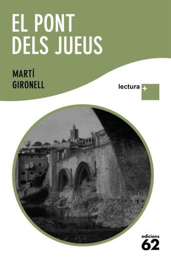 El pont dels jueus | 9788429763294 | Martí Gironell