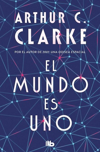 El mundo es uno | 9788490700709 | Arthur C. Clarke