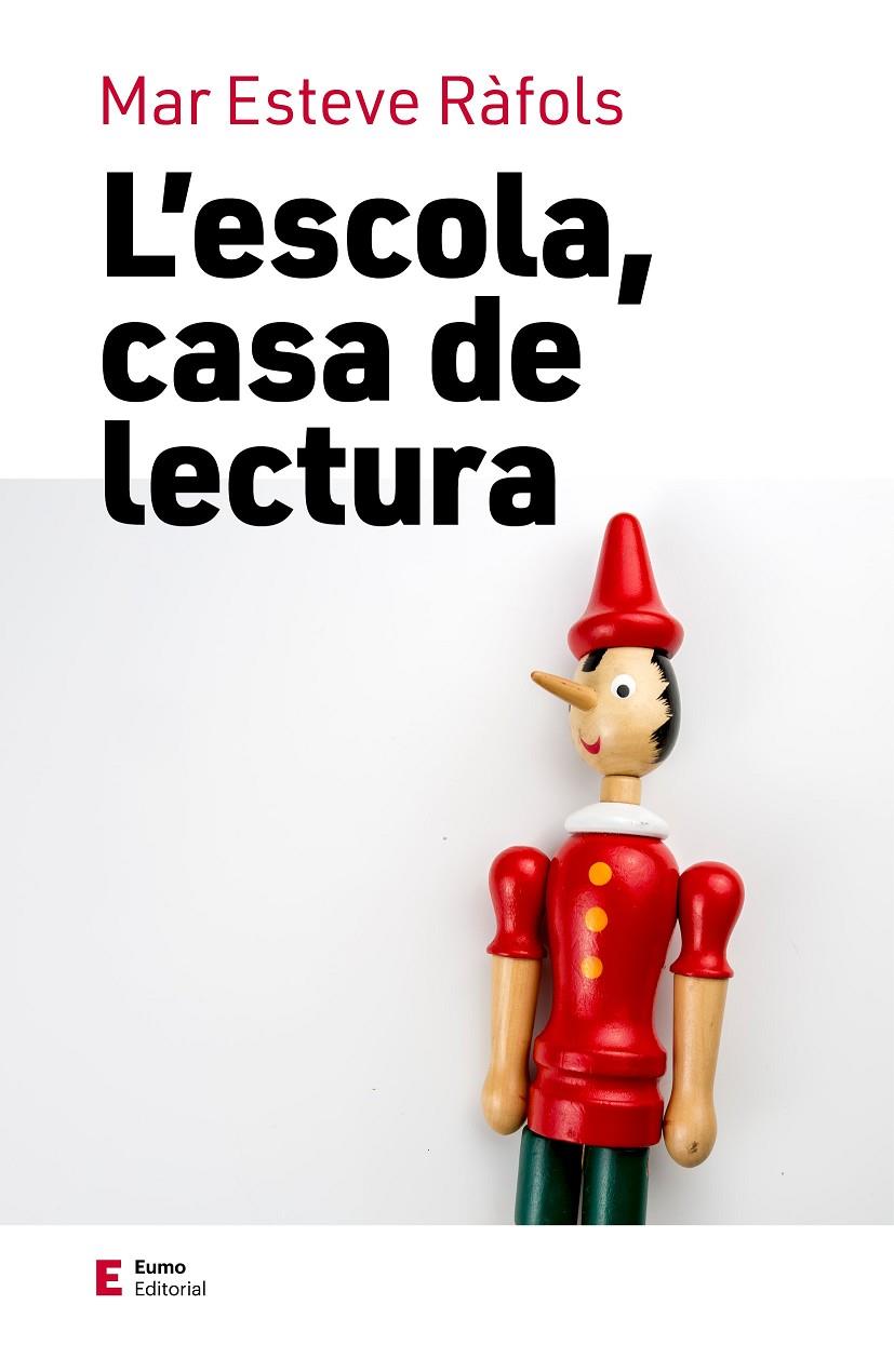 L'escola, casa de lectura | 9788497668033 | Mar Esteve Ràfols