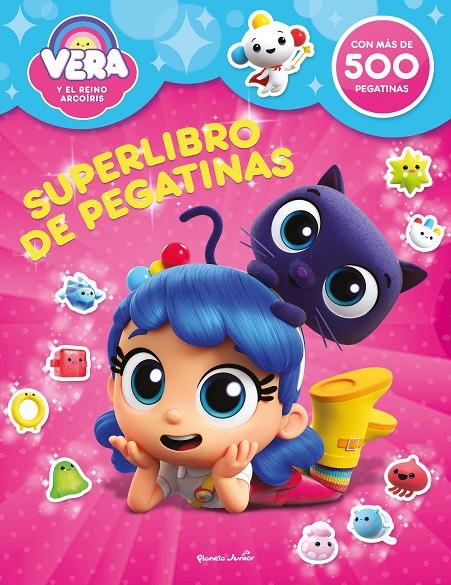 Vera y el Reino Arcoíris : Superlibro de pegatinas | 9788408280484