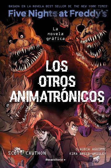 Los otros animatronicos (Five Nights At Freddy's) | 9788419743749 | Scott Cawthon ; Claudia Aguirre ; Kira Breed-Wrisley