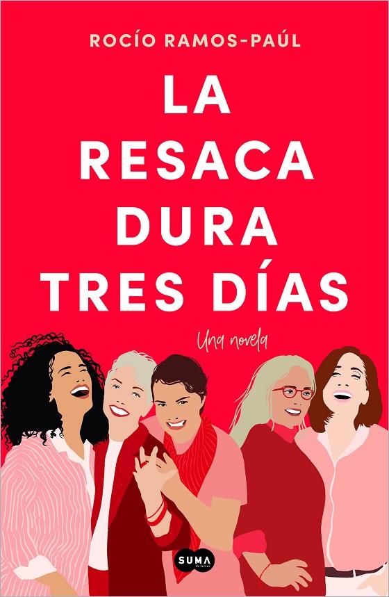 La resaca dura tres días | 9788491299295 | Rocío Ramos-Paúl