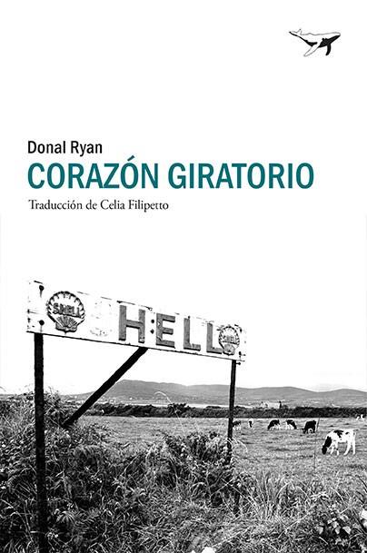 Corazón giratorio | 9788494850134 | Donal Ryan