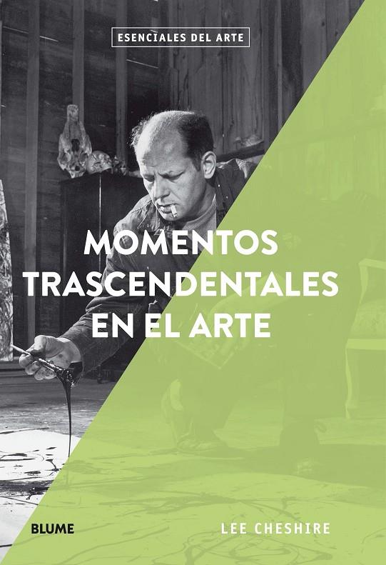 Momentos trascendentales en el arte | 9788417254711 | lee Cheshire