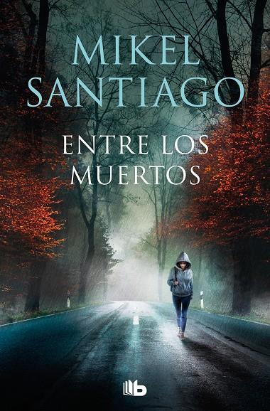 Entre los muertos (Illumbe; 3) | 9788413146362 | Mikel Santiago