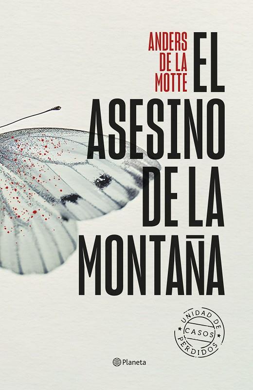 El asesino de la montaña (Unidad de casos perdidos; 1) | 9788408282723 | Anders de la Motte