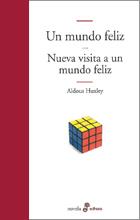 Un mundo feliz ; Nueva visita a un mundo feliz | 9788435009263 | Aldous Huxley