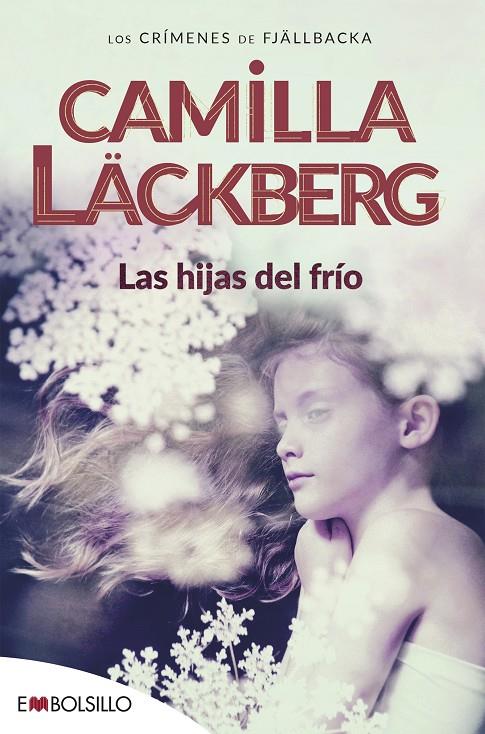 Las hijas del frío | 9788415140078 | Camilla Läckberg