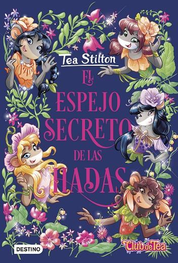 El espejo secreto de las hadas | 9788408234388 | Tea Stilton