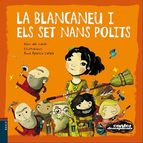 La Blancaneu i els set nans polits | 9788447930586 | Vivim del Cuentu ; Ana Aparicio Català