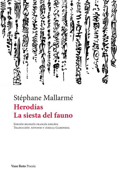 Herodías; La siesta del fauno (bilingüe francès - castellà) | 9788419693136 | Stéphane Mallarmé