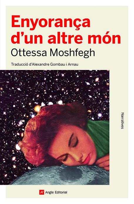 Enyorança d'un altre món | 9788419017123 | Ottessa Moshfegh