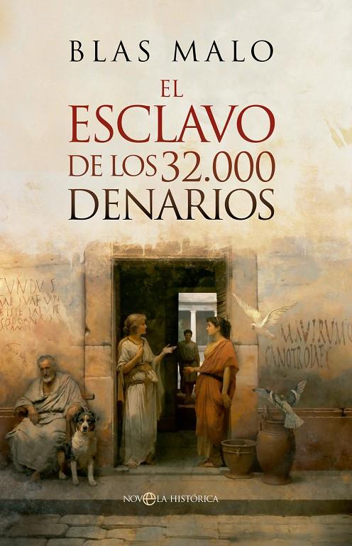 El esclavo de los 32.000 denarios | 9788413847030 | Blas Malo