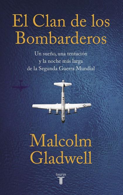 El clan de los bombarderos | 9788430624591 | Malcolm Gladwell