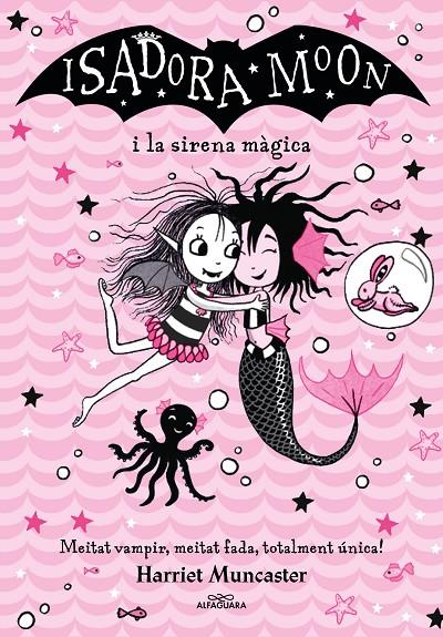 La Isadora Moon i la sirena màgica | 9788418915956 | Harriet Muncaster