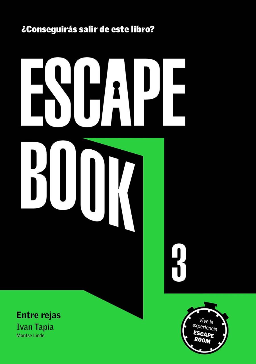 Escape book 3 : Entre rejas | 9788417560782 | Ivan Tapia ; Montse Linde