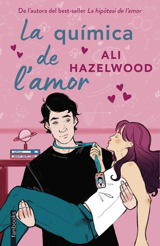 La química de l'amor | 9788410028012 | Ali Hazelwood