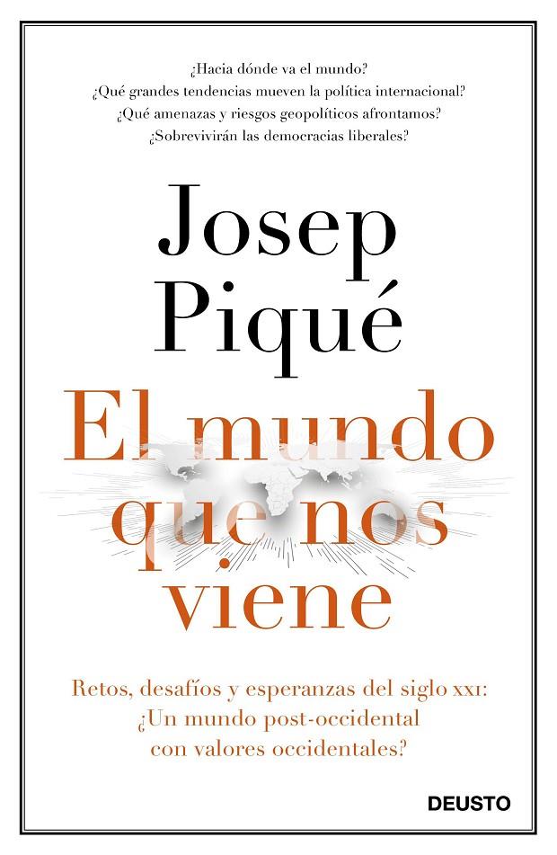 El mundo que nos viene | 9788423429301 | Josep Piqué