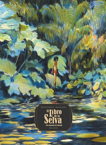 El libro de la selva | 9788414055397 | Rudyard Kipling ; Andrea Serio