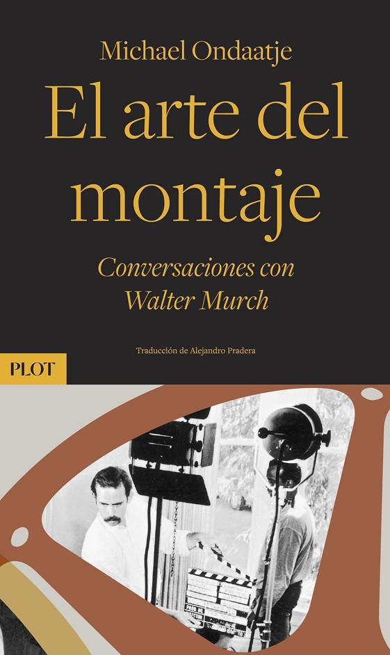 El arte del montaje | 9788486702960 | Michael Ondaatje ; Walter Murch