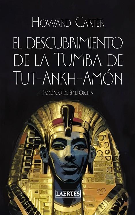 El descubrimiento de la Tumba de Tut-Ankh-Amón | 9788418292965 | Howard Carter