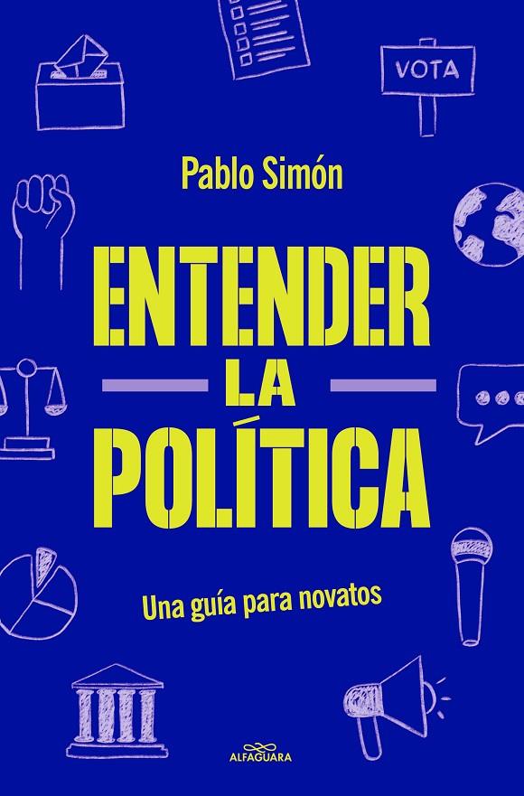 Entender la politíca | 9788419191762 | Pablo Simón