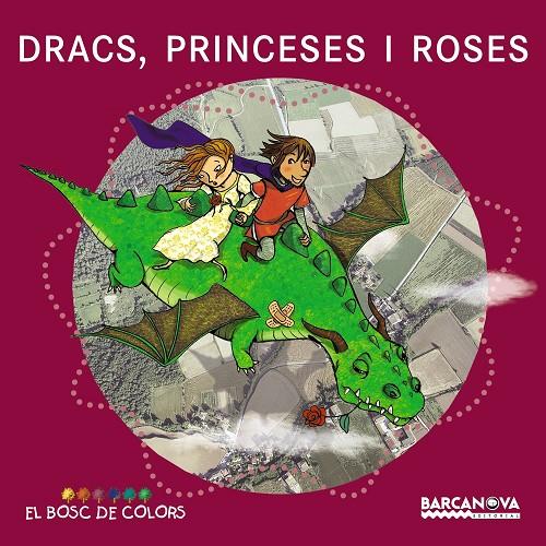 Dracs, princeses i roses | 9788448929015 | Estel Baldó ; Rosa Gil ; Maria Soliva ; Montse Español