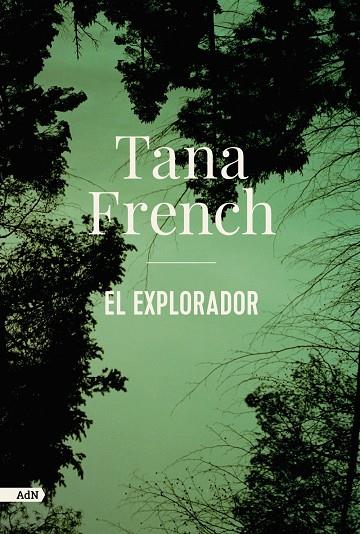 El explorador | 9788413622330 | Tana French